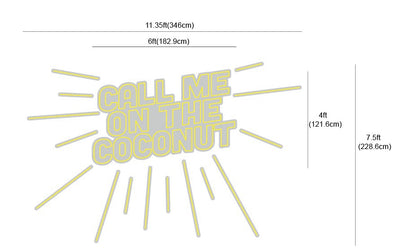 CALL ME ON THE COCONUTS with lines