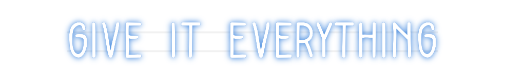 Custom Neon: Give it every...