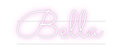Custom Neon: Bella