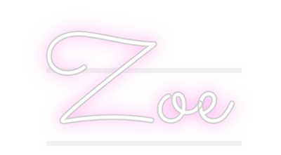 Custom Neon: Zoe