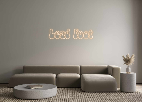 Custom Neon: Lead Foot
