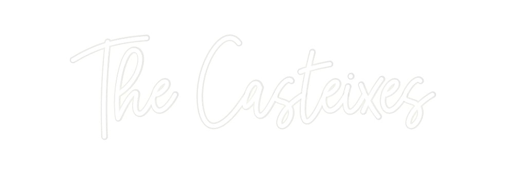 Custom Neon: The Casteixes