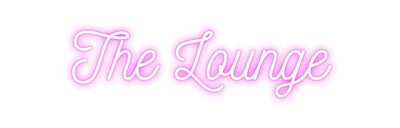 Custom Neon: The Lounge