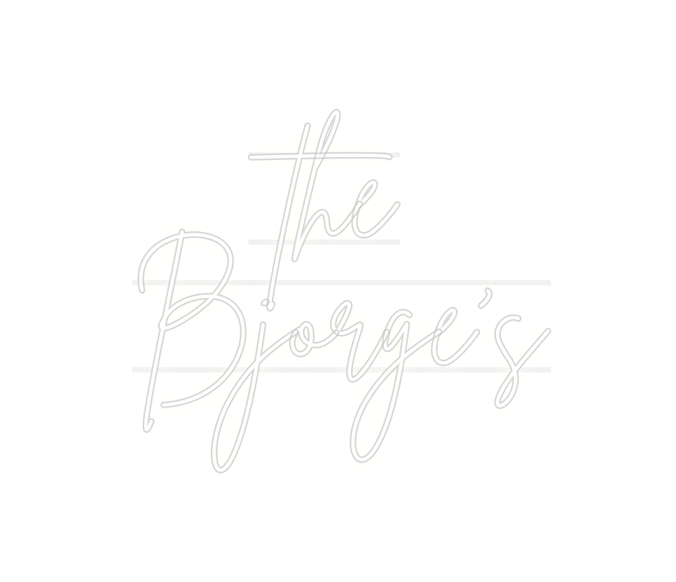 Custom Neon: the
Bjorge’s