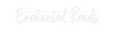 Custom Neon: Enchanted Reads