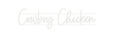 Custom Neon: Cowboy Chicken