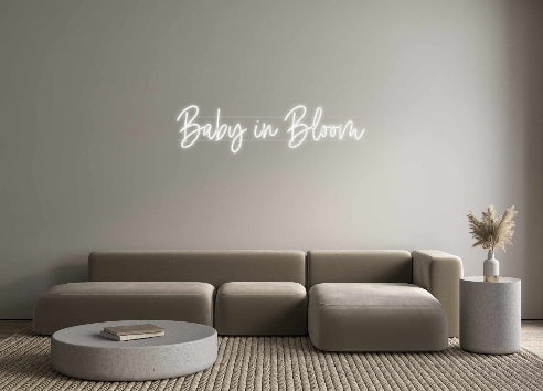 Custom Neon: Baby in Bloom