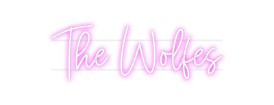 Custom Neon: The Wolfes