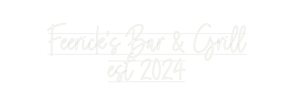 Custom Neon: Feerick's Bar...
