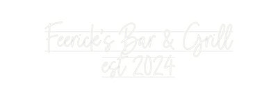 Custom Neon: Feerick's Bar...