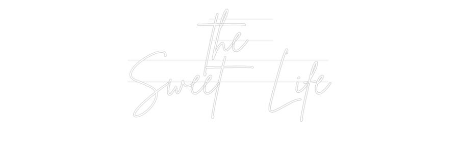 Custom Neon: the
Sweet L...