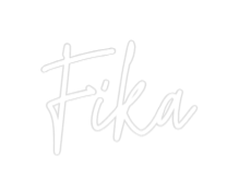 Custom Neon: Fika