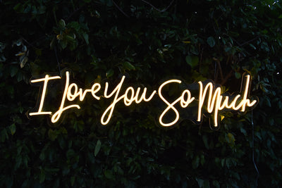 I Love You So Much - Neon Rental
