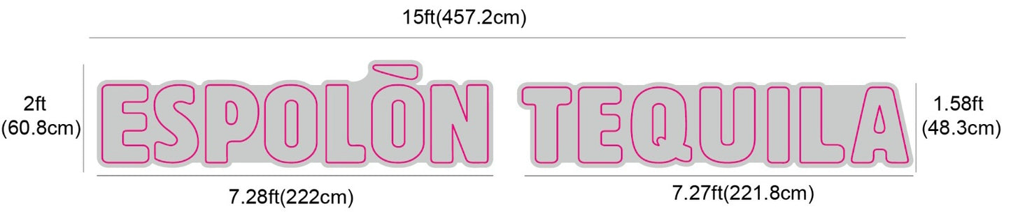 ESPOLON TEQUILA - 15' wide