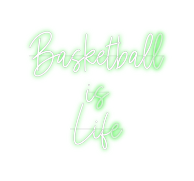 Custom Neon: Basketball
is...