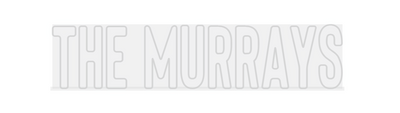 Custom Neon: The Murrays