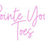 Custom Neon: Pointe Your
...