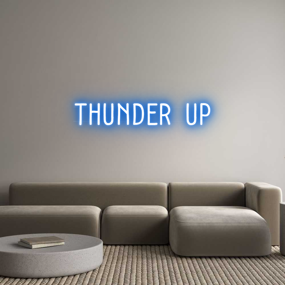 Custom Neon: THUNDER UP