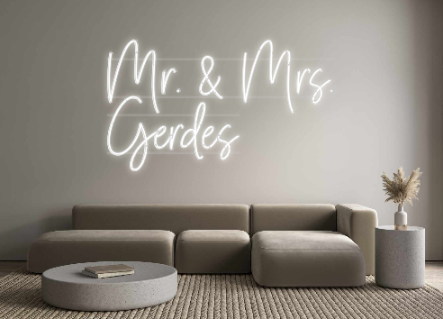 Custom Neon: Mr. & Mrs.
Ge...