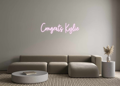 Custom Neon: Congrats Kylie