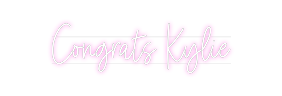 Custom Neon: Congrats Kylie