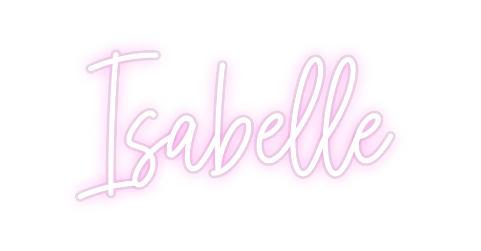 Custom Neon: Isabelle