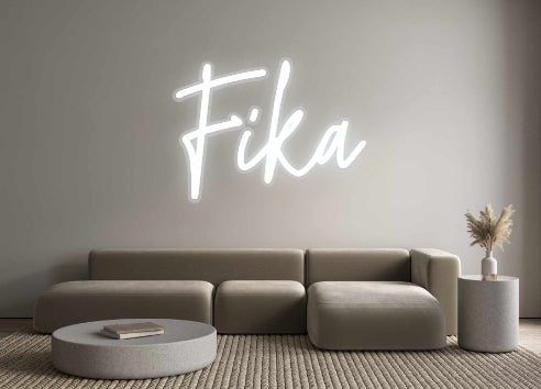 Custom Neon: Fika