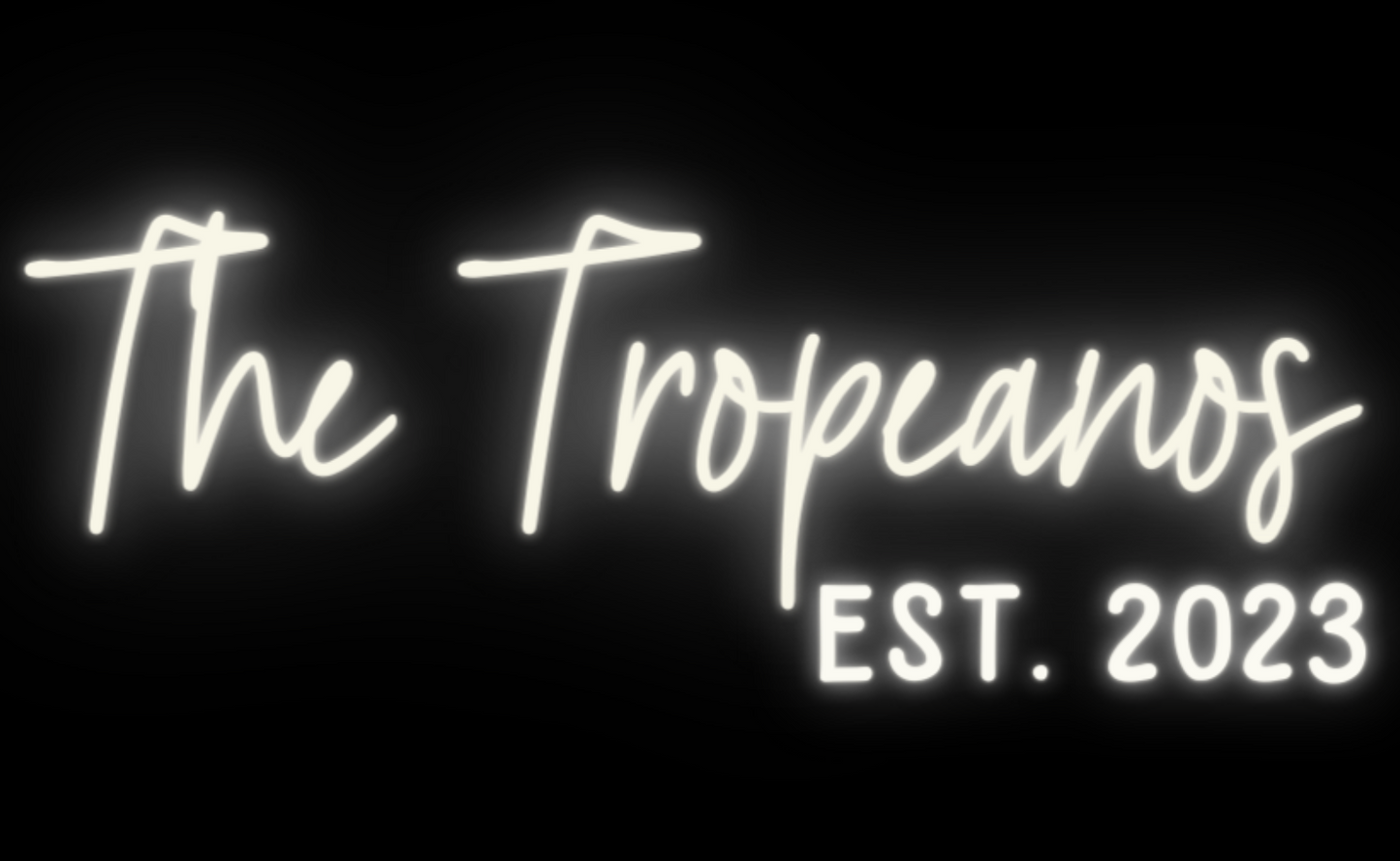 The Tropeanos EST. 2023