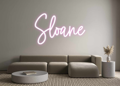 Custom Neon: Sloane