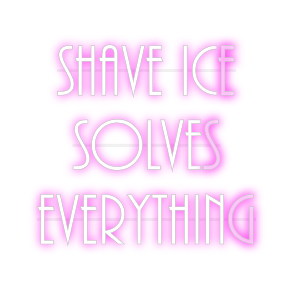 Custom Neon: Shave Ice
Sol...