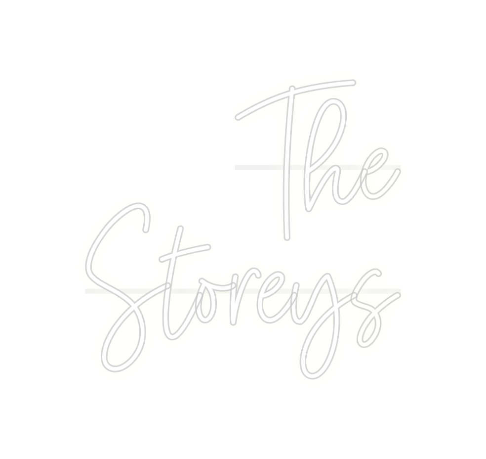 Custom Neon: The 
Storeys