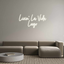 Custom Neon: Livin' La Vid...