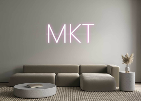 Custom Neon: MKT