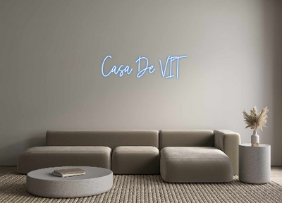 Custom Neon: Casa De VIT